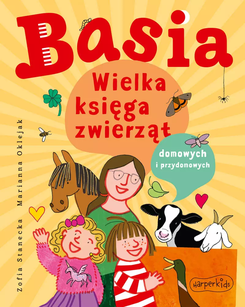 Basia. Wielka księga zwierząt domowych i przydomowych - Książki