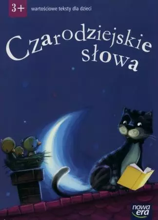 Wartościowe teksty dla dzieci. Czarodziejskie słowa. Trzylatki - Książki