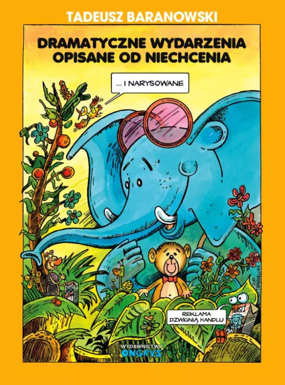 Dramatyczne wydarzenia opisane od niechcenia - Książki