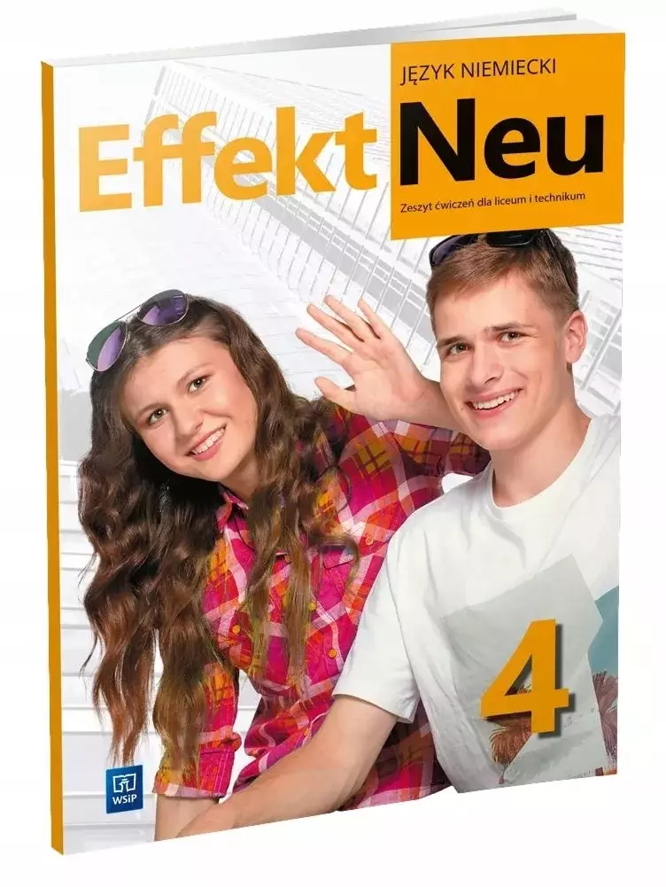 Effekt Neu 4. Język niemiecki. Zeszyt ćwiczeń. Liceum i technikum. Nowa edycja 2024-2026 - Książki