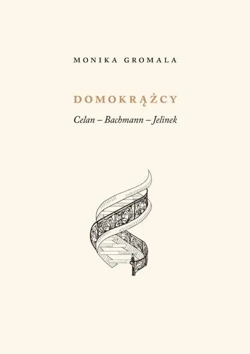 Domokrążcy. Celan - Bachmann - Jelinek - Książki