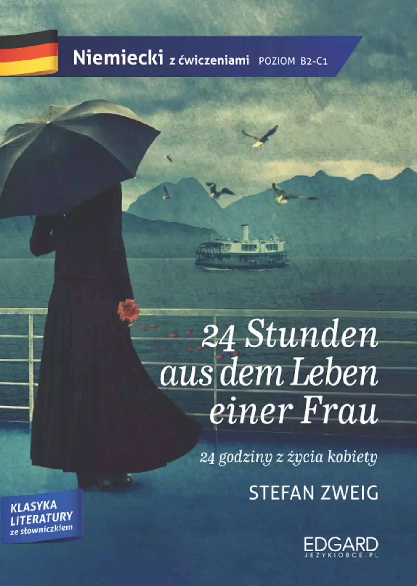 24 Stunden aus dem Leben einer Frau. Adaptacja klasyki z ćwiczeniami. Poziom B2-C1 - Książki