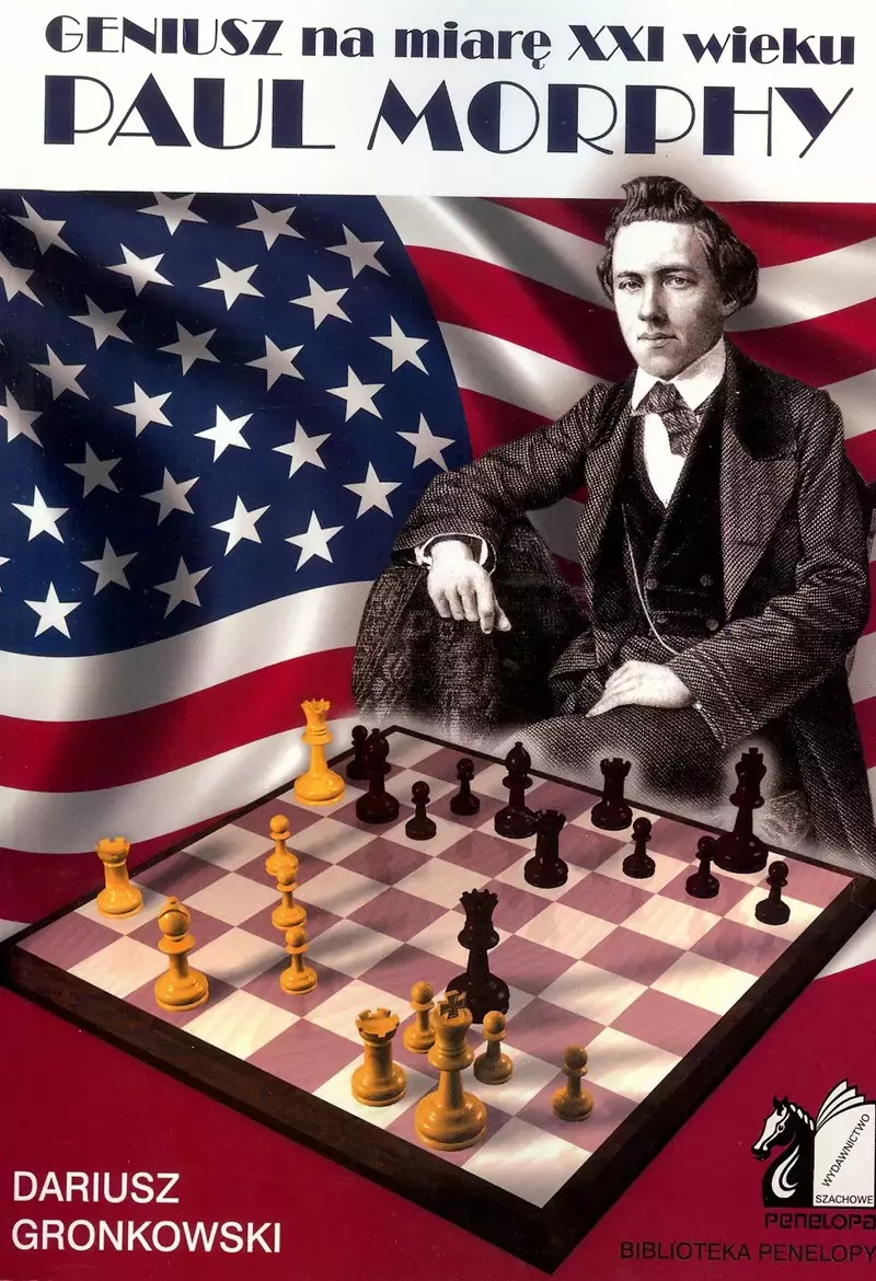 Geniusz na miarę XXI wieku. Paul Morphy - Książki