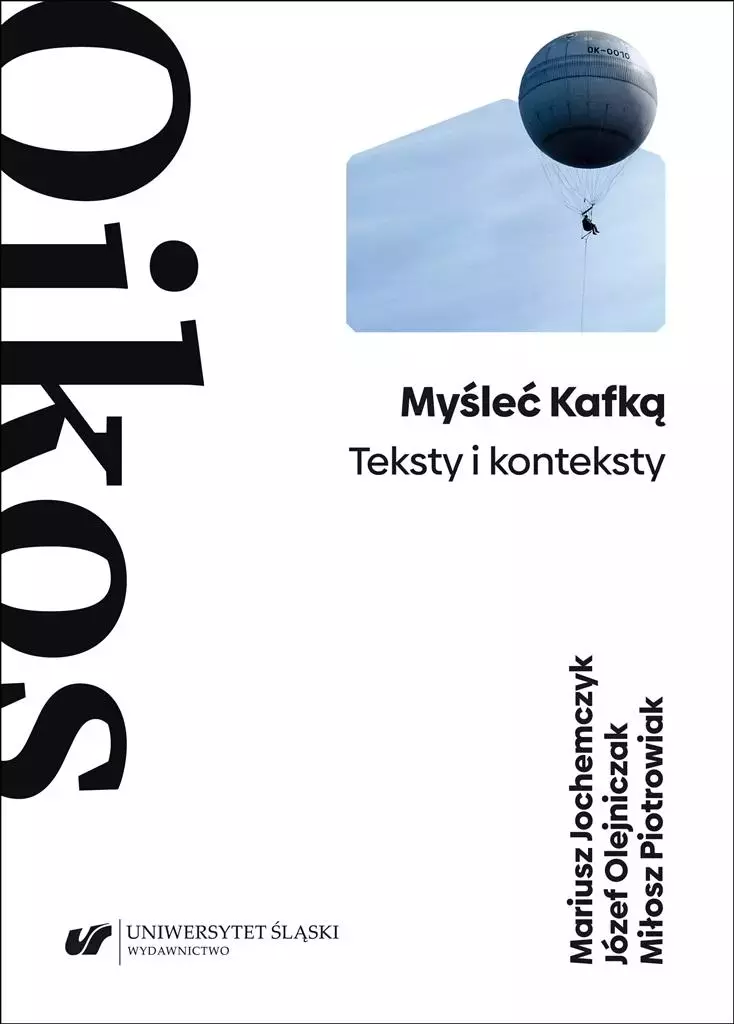 Myśleć Kafką. Teksty i konteksty - Książki