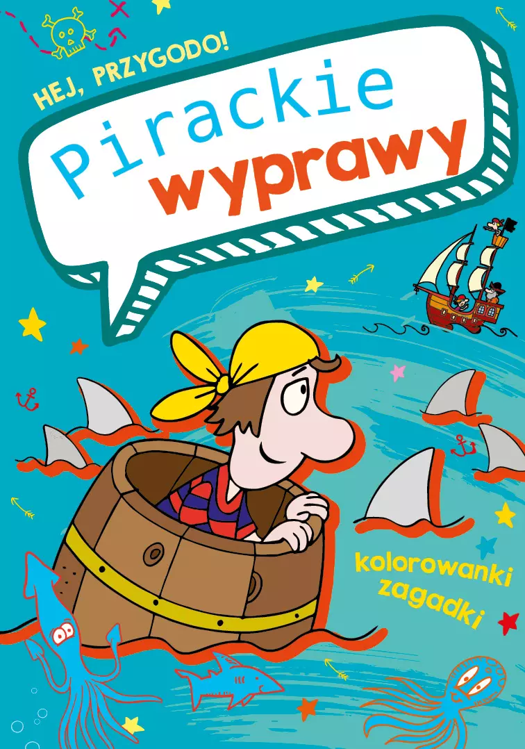 Hej, przygodo! Pirackie wyprawy - Książki