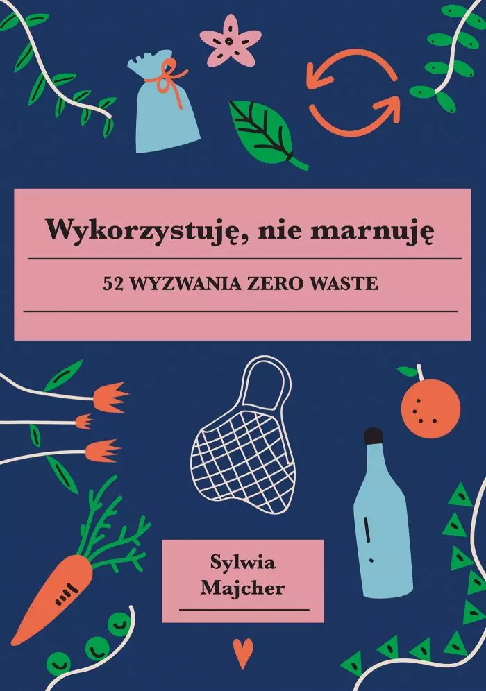 Wykorzystuję, nie marnuję - Książki