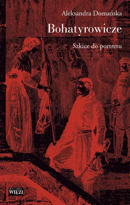 Bohatyrowicze. Szkice do portretu - Książki
