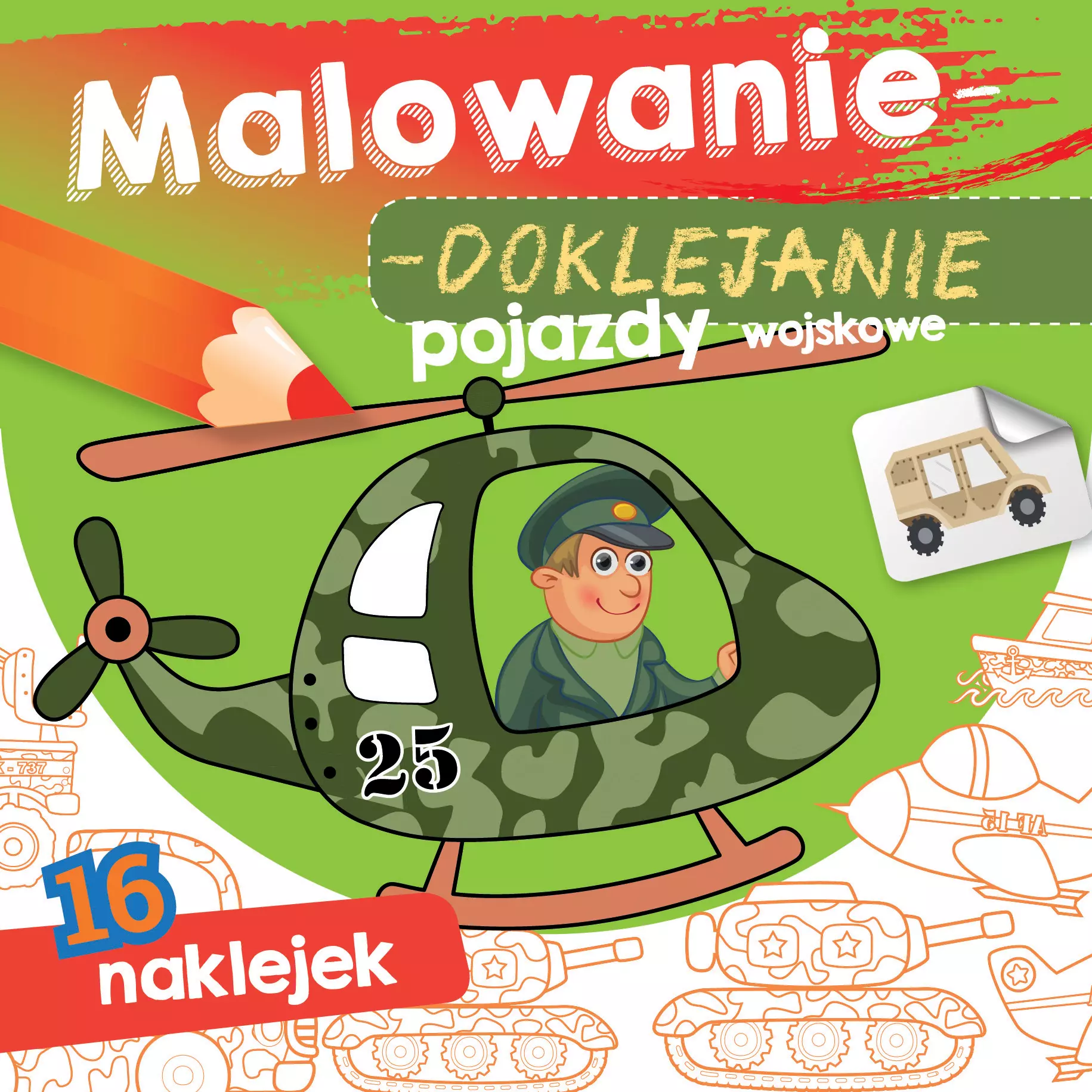 Malowanie-doklejanie. Pojazdy wojskowe - Książki
