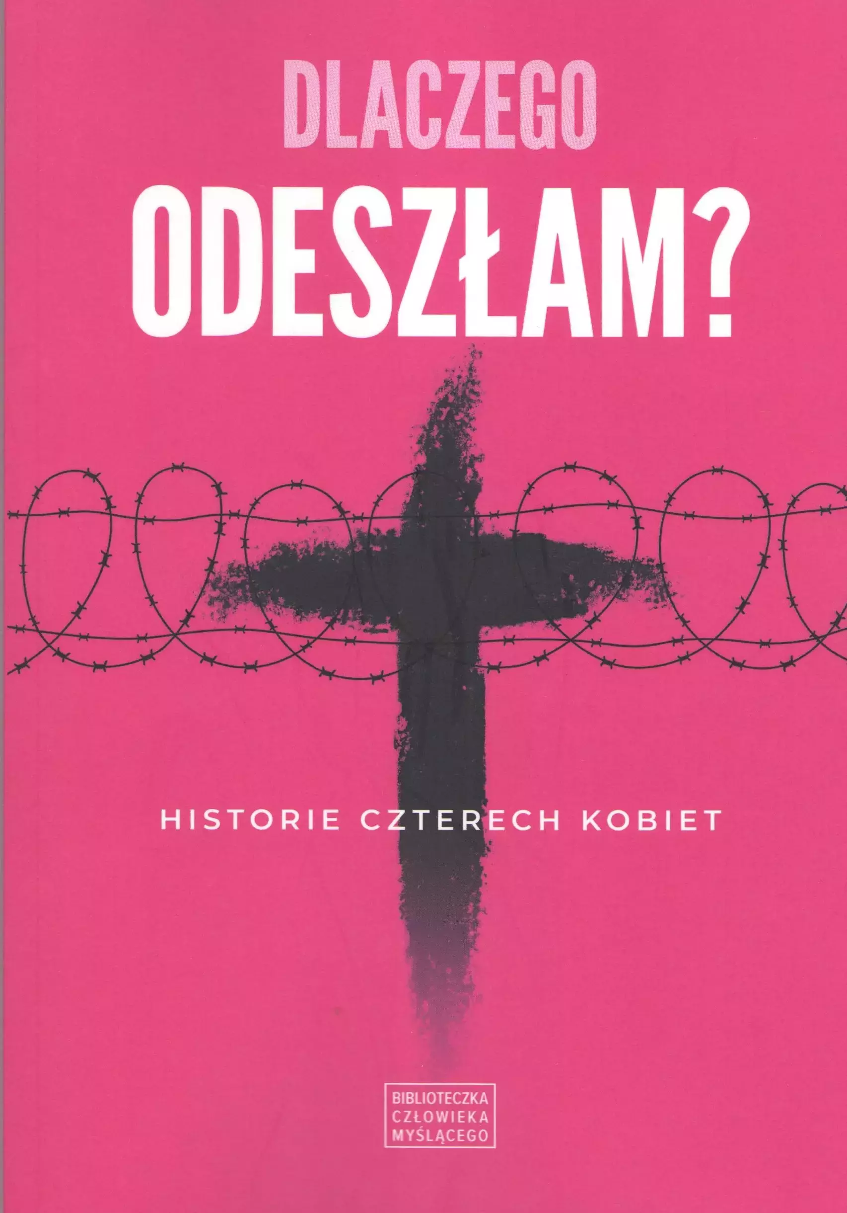 Dlaczego odeszłam - Książki