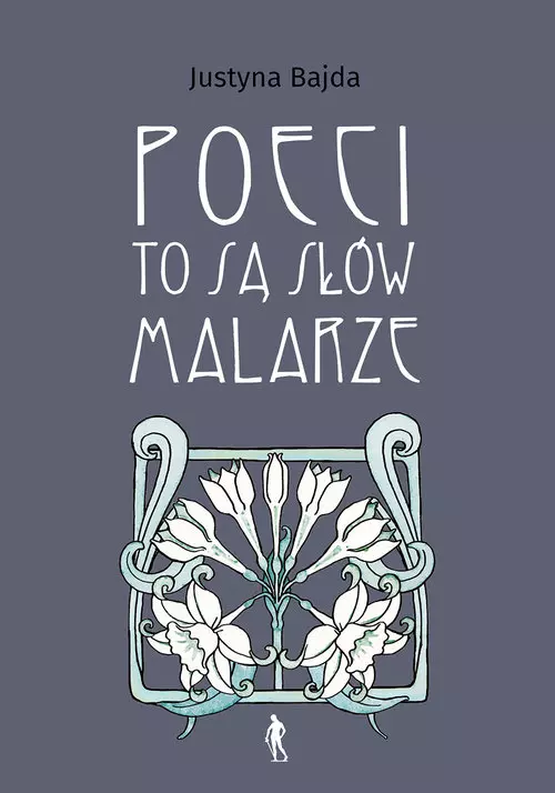 Poeci to są słów malarze - Książki