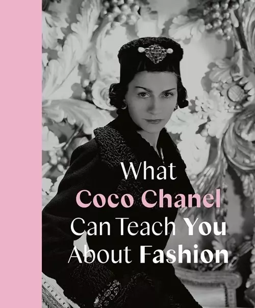 What Coco Chanel Can Teach You About Fashion - Książki