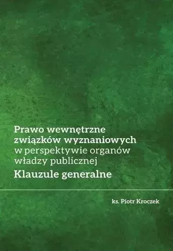 Prawo wewnętrzne związków wyznaniowych... - Książki