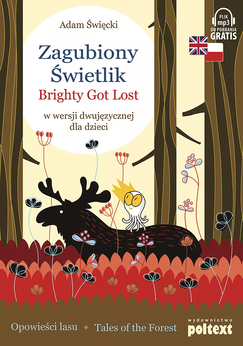 Zagubiony Świetlik. Brighty Got Lost w wersji dwujęzycznej dla dzieci + mp3 - Książki