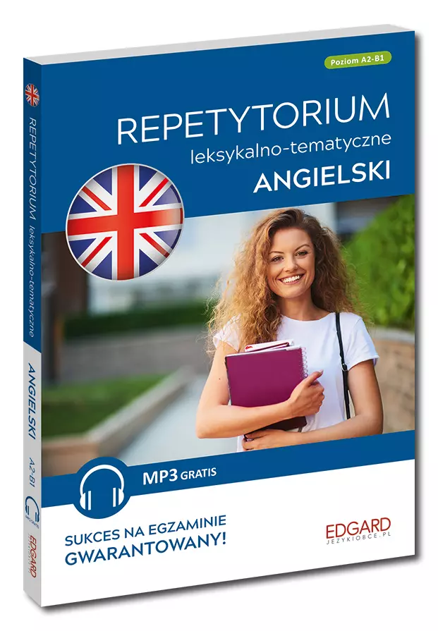 Angielski. Repetytorium leksykalno-tematyczne poziom A2-B1 - Książki