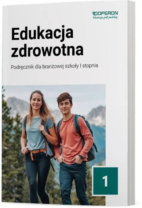 Podręcznik Edukacja zdrowotna 1. Szkoła branżowa I stopnia - Książki