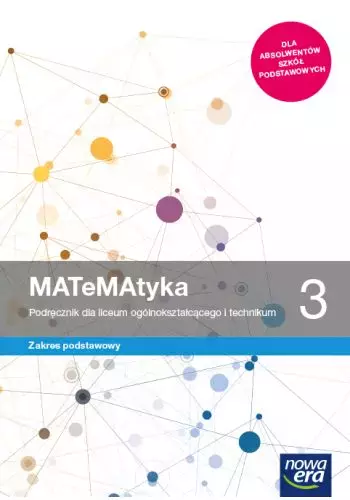 MATeMAtyka 3. Podręcznik do matematyki dla liceum ogólnokształcącego i technikum. Zakres podstawowy - Książki