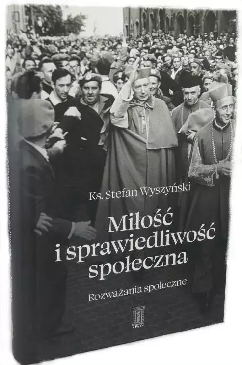 Miłość i sprawiedliwość społeczna. Rozważania społeczne - Książki