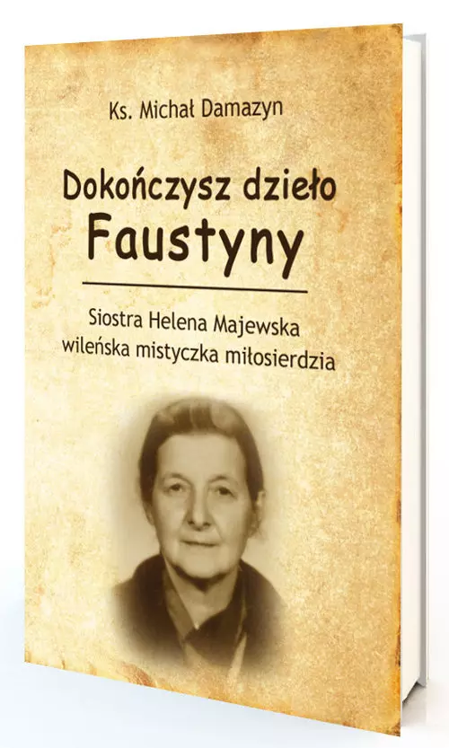 Dokończysz dzieło Faustyny - Książki