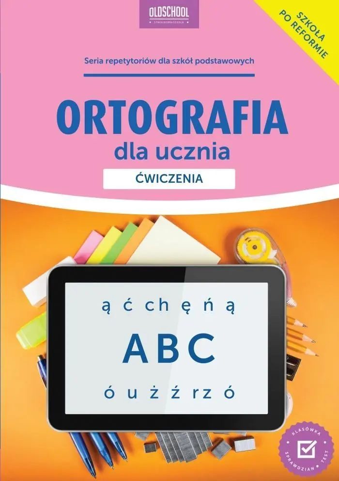 Ortografia dla ucznia Ćwiczenia - Książki
