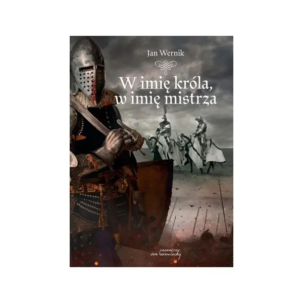 W imię króla, w imię mistrza - Książki