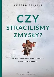Czy straciliśmy zmysły - Książki
