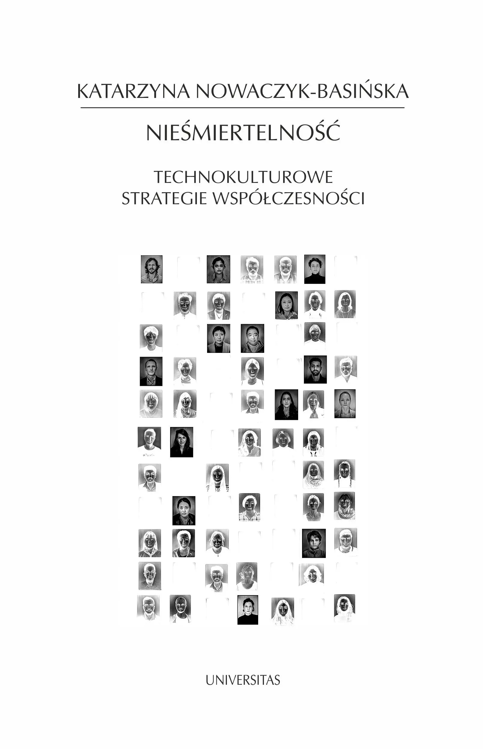 Nieśmiertelność. Technokulturowe strategie współczesności - Książki