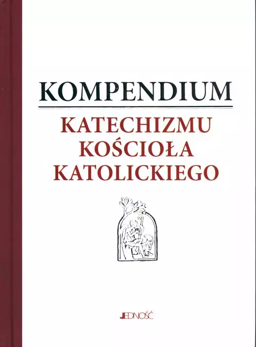 Kompendium Katechizmu Kościoła Katolickiego - Książki