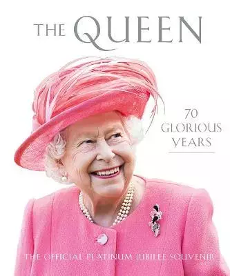 The Queen. 70 Glorious Years - Książki