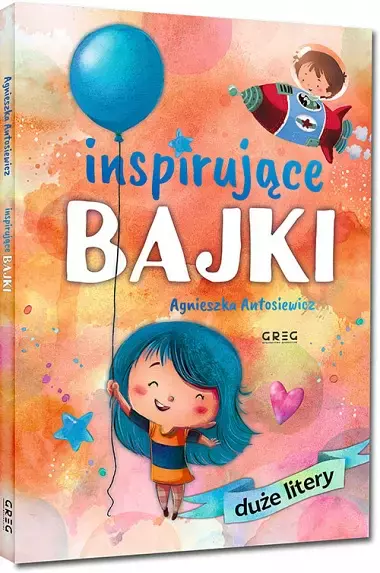 Inspirujące bajki - DUŻE litery - Książki