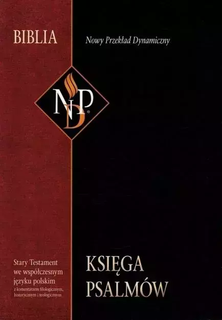 Księga Psalmów. Nowy Przekład Dynamiczny - Książki