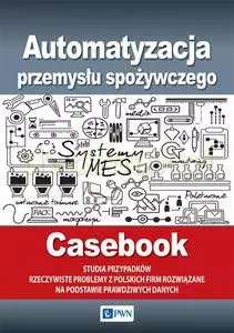 Automatyzacja przemysłu spożywczego - Książki
