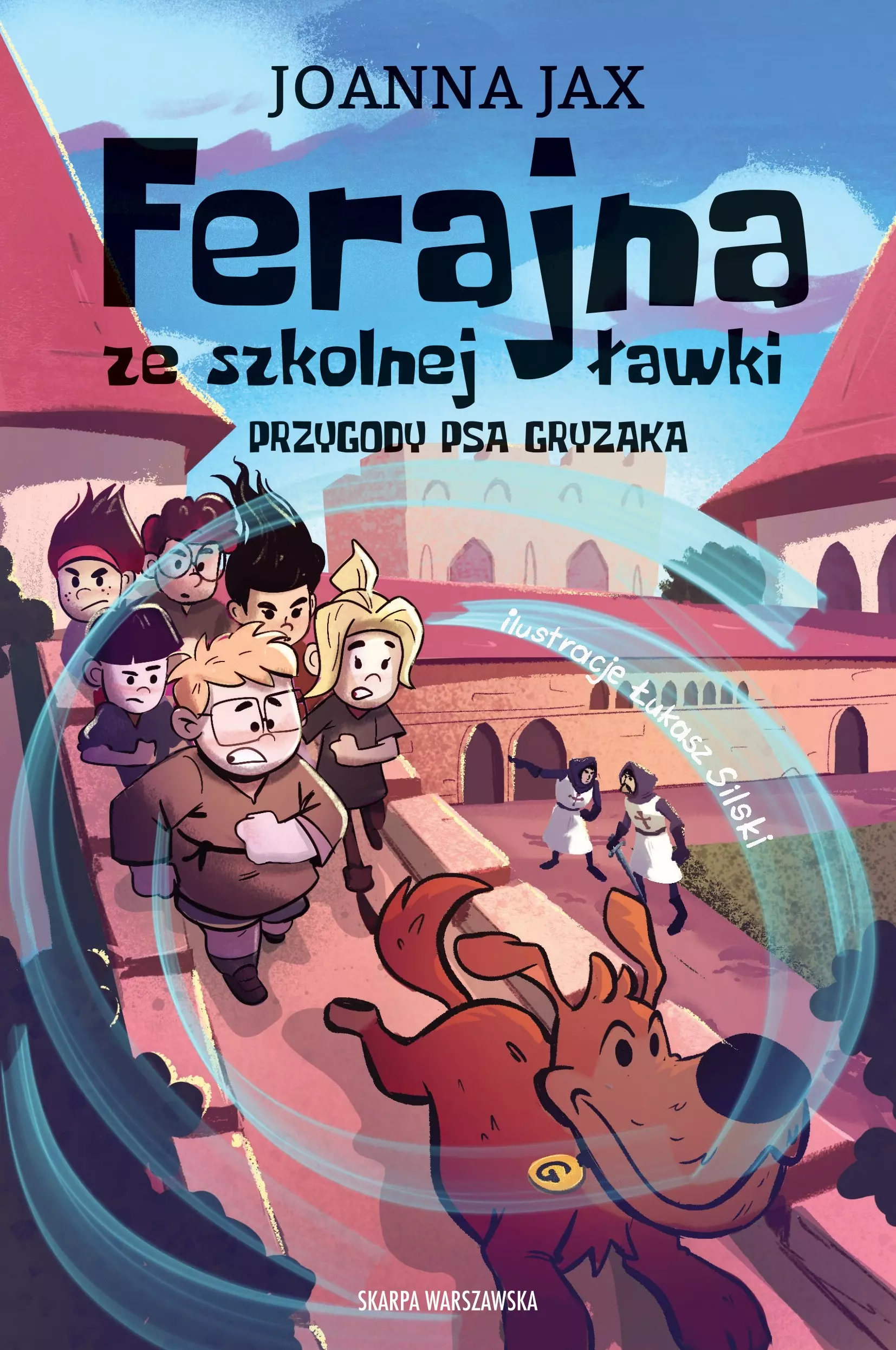 Ferajna ze szkolnej ławki. Przygody psa Gryzaka - Książki
