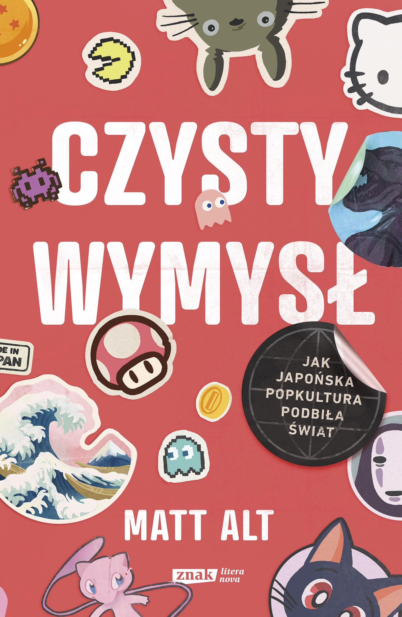 Czysty wymysł. Jak japońska popkultura podbiła świat - Książki