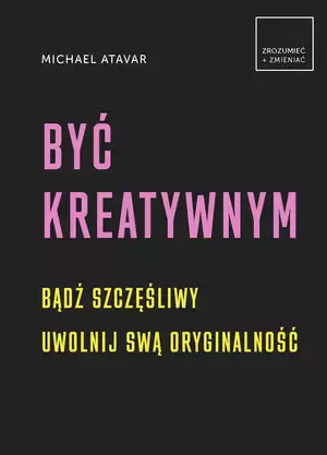 Być kreatywnym - Książki