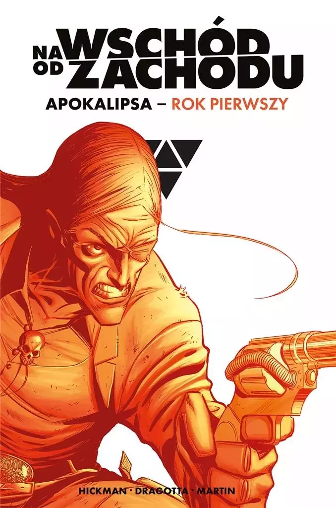 Na wschód od zachodu. Apokalipsa rok pierwszy - Książki