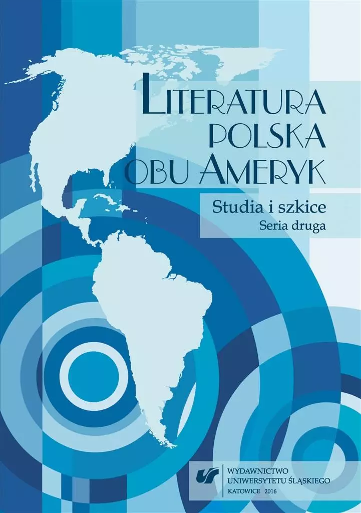 Literatura polska obu Ameryk. Studia... Seria II - Książki