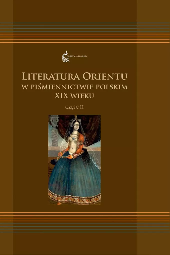 Literatura Orientu w piśmiennictwie polskim XIX wieku, część II - Książki