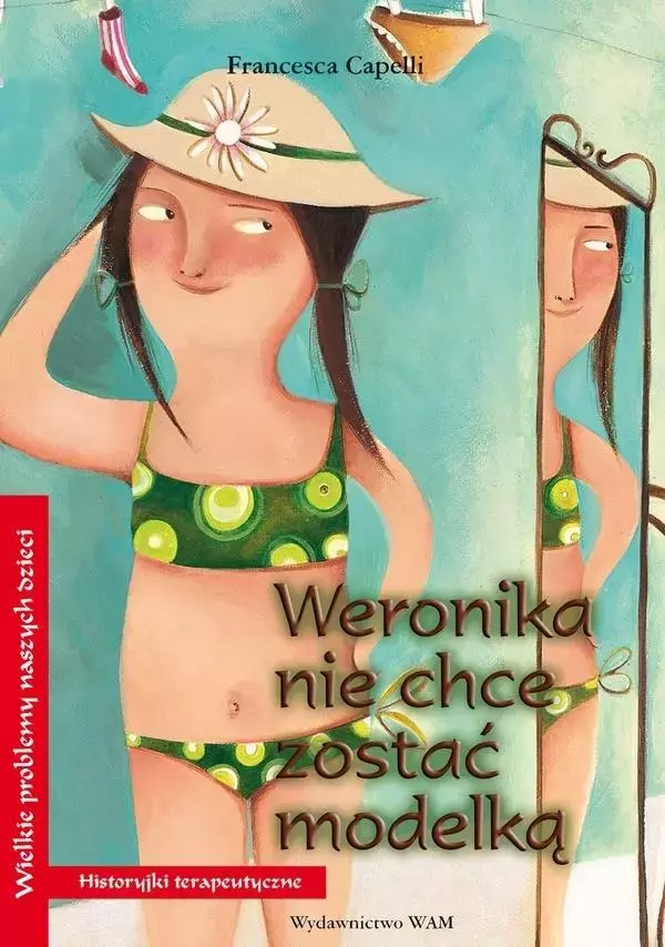 Weronika nie chce zostać modelką - Książki