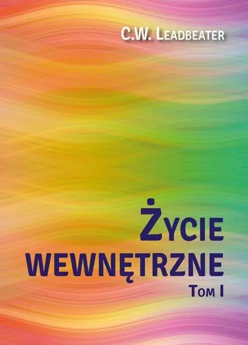 Życie wewnętrzne. Tom 1 - Książki