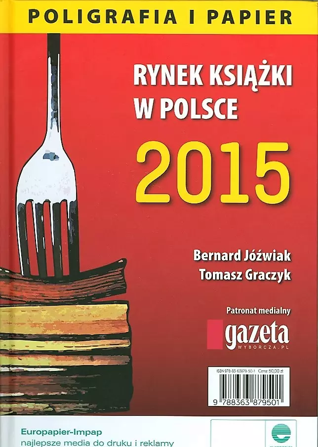 Rynek książki w Polsce 2015. Poligrafia i papier - Książki