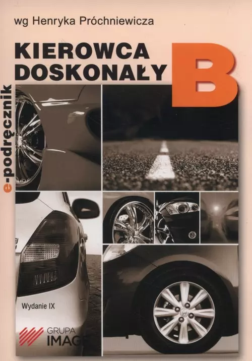 Kierowca doskonały B E-podręcznik - Książki