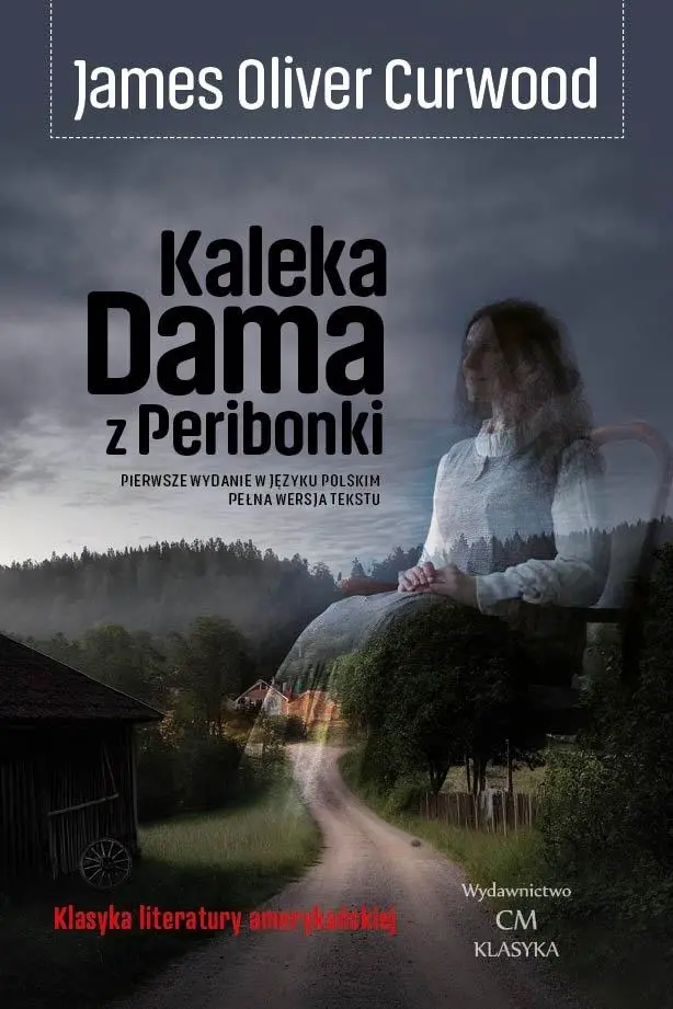 Kaleka Dama z Peribonki - Książki