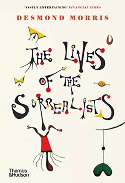 The Lives of the Surrealists - Książki