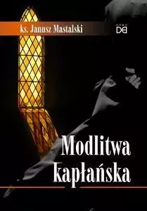 Modlitwa kapłańska - Książki