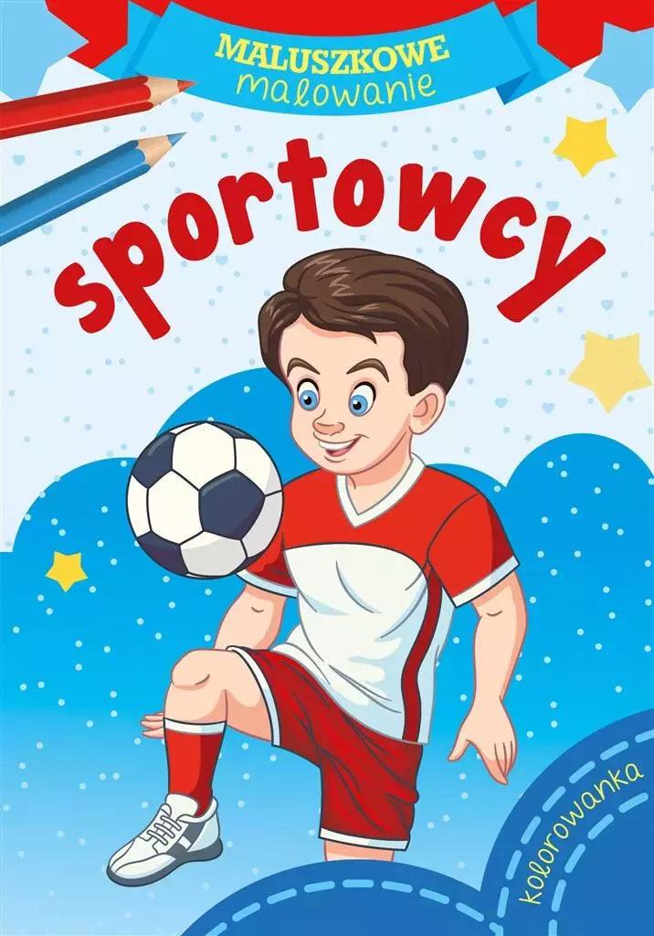 Maluszkowe malowanie. Sportowcy - Książki