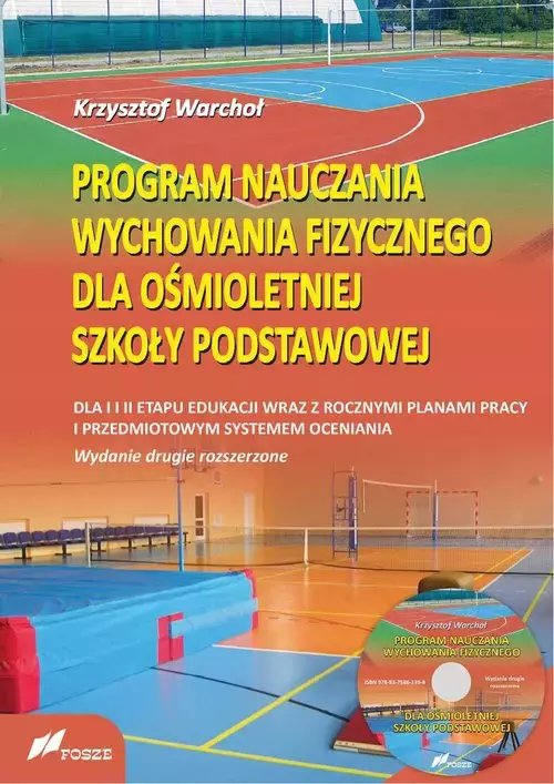 Program nauczania wychowania fizycznego dla ośmiotetniej szkoły podstawowej - Książki