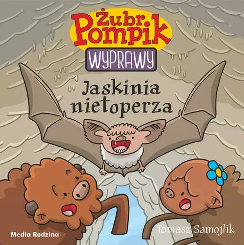 Żubr Pompik. Wyprawy. Tom 14. Jaskinia nietoperza - Książki