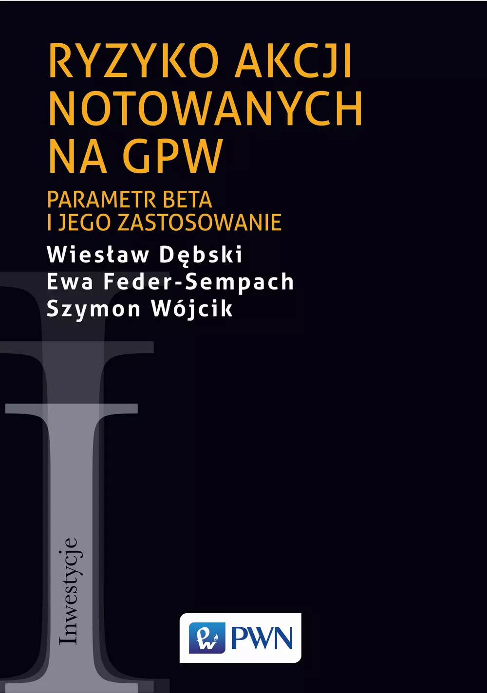 Ryzyko akcji notowanych na GPW - Książki