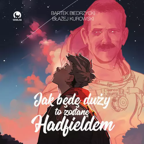 Jak będę duży to zostanę Hadfieldem - Książki