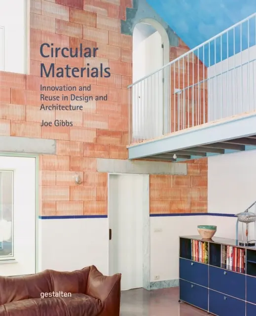 Circular Materials: Innovation and Reuse in Design and Architecture - Książki
